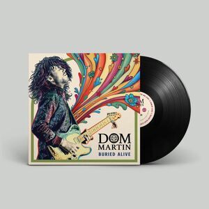 Dom Martin - Buried Alive  LP LP